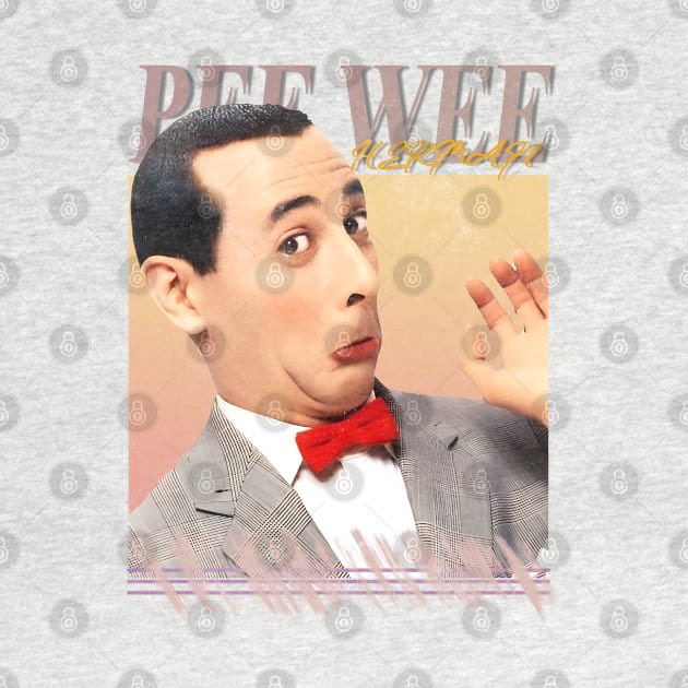 PEE WEE HERMAN ( 1952 - 2023 ) by Alaknanda prettywoman